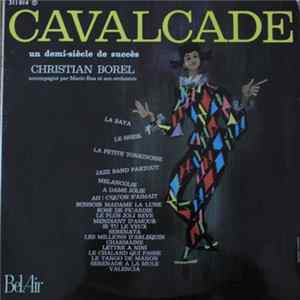 Download Christian Borel Accompagné Par Mario Bua Et Son Orchestre - Cavalcade