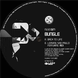 Download Bungle - Back To Life / Leaving Sao Paulo
