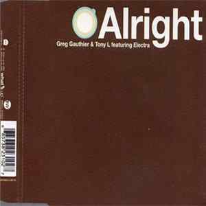 Download Greg Gauthier & Tony L Feat. Electra - Alright