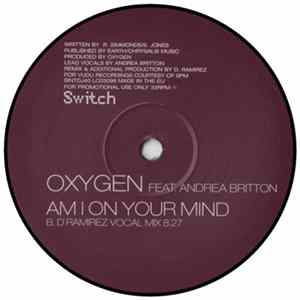 Download Oxygen Feat. Andrea Britton - Am I On Your Mind
