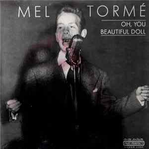 Download Mel Tormé - Oh, You Beautiful Doll