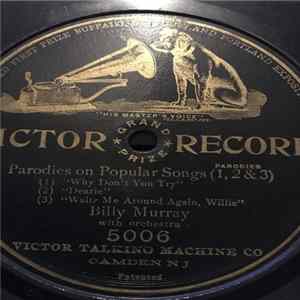 Download Billy Murray - Parodies On Popular Songs (1, 2 & 3)