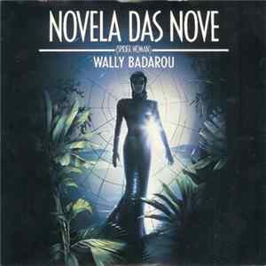 Download Wally Badarou - Novela Das Nove (Spiderwoman)