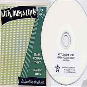 Download Kitty, Daisy & Lewis - (Baby) Hold Me Tight / Buggin' Blues