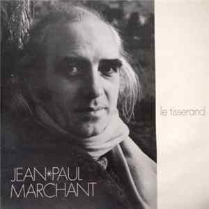 Download Jean-Paul Marchant - Le Tisserand