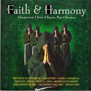 Download Faith & Harmony - Gregorian Choir Chants Pop Classics
