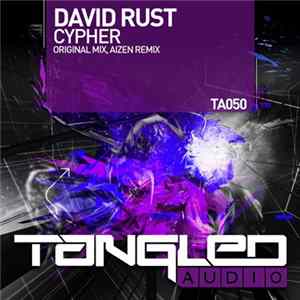 Download David Rust - Cypher
