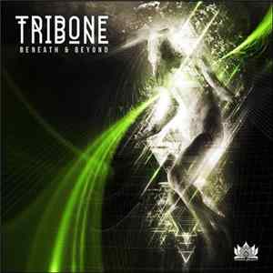 Download Tribone - Beneath & Beyond