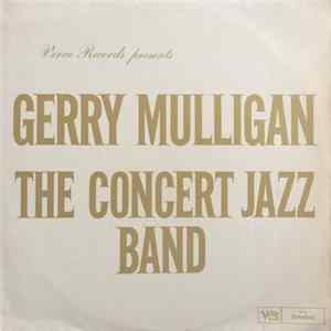 Download Gerry Mulligan - The Concert Jazz Band