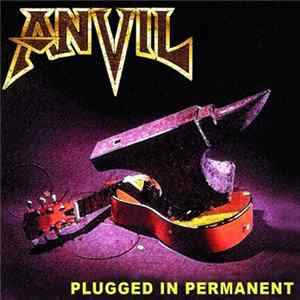 Download Anvil - Plugged In Permanent