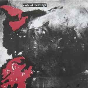 Download Rash Of Beatings - Rash Of Beatings