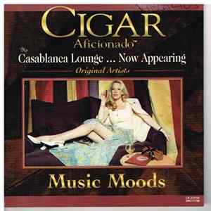 Download Various - Music Moods: Casablanca Lounge...Now Appearing