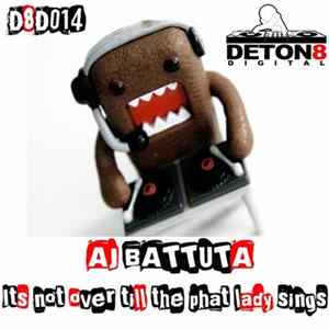 Download AJ Battuta - Its Not Over Till The Phat Lady Sings