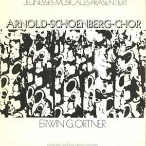 Download Erwin G. Ortner / Arnold-Schoenberg-Chor - Bach / Bruckner / David / Distler / Kaufmann / Schoenberg - Jeunesse Musicales Präsentiert