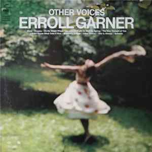 Download Erroll Garner - Other Voices