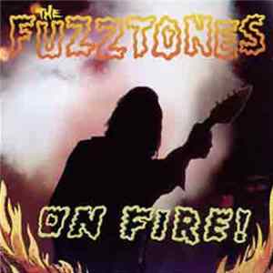 Download The Fuzztones - On Fire!