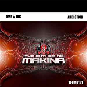 Download DMB & JRG - Addiction