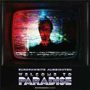 Download Europaweite Aussichten - Welcome To Paradise