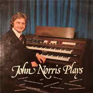 Download John Norris - John Norris Plays