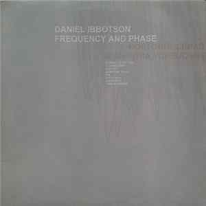 Download Daniel Ibbotson - Frequency And Phase