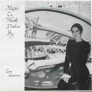 Download Tom Cameron - Music To Wash Dishes By