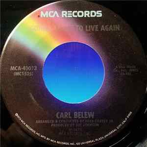 Download Carl Belew - Gonna Learn To Live Again