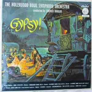 Download The Hollywood Bowl Symphony Orchestra Conducted By Carmen Dragon - Gypsy!