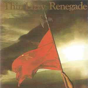 Download Thin Lizzy - Renegade