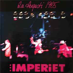 Download Imperiet - 2:a Augusti 1985