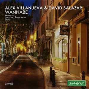 Download Alex Villanueva & David Salazar - Wannabe