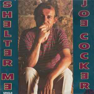Download Joe Cocker - Shelter Me