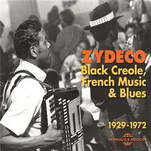 Download Various - Zydeco. Black Creole, French Music & Blues