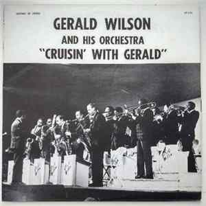 Download Gerald Wilson And His Orchestra - Cruisin' With Gerald