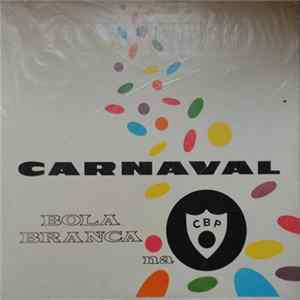 Download Bola Branca - Carnaval Na Bola Prete