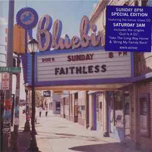 Download Faithless - Sunday 8PM / Saturday 3AM