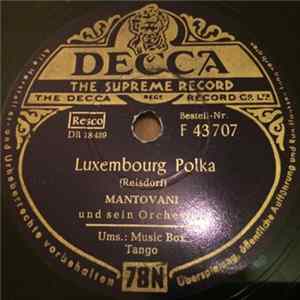 Download Mantovani And His Orchestra - Luxembourg Polka / Music Box Tango