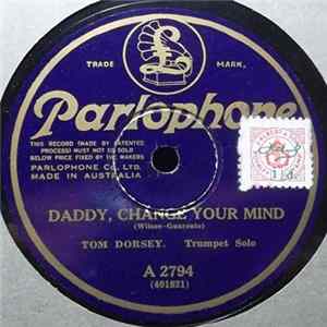 Download Tom Dorsey - Tiger Rag / Daddy, Change Your Mind