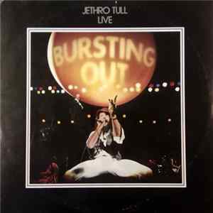 Download Jethro Tull - Live - Bursting Out