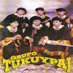 Download Grupo Tukuypaj - Para Todos