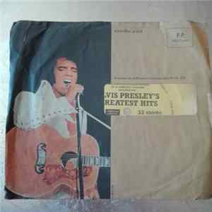 Download Elvis Presley - Elvis Presley's Greatest Hits