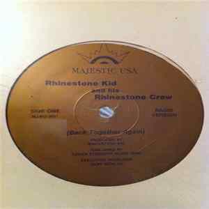 Download Rhinestone Kid And His Rhinestone Crew - Back Together Again