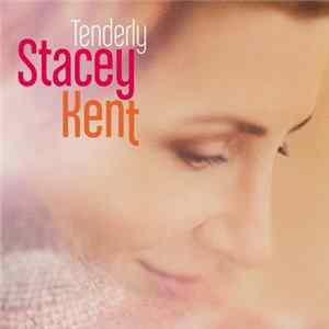 Download Stacey Kent - Tenderly
