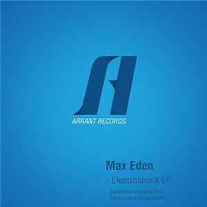 Download Max Eden - Electroshock EP