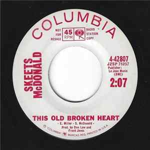 Download Skeets McDonald - This Old Broken Heart / Call Me Mr. Brown