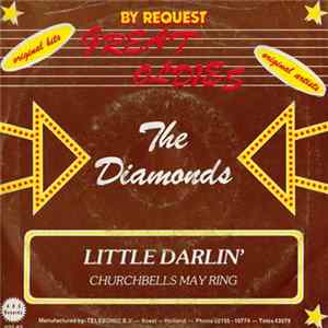 Download The Diamonds - Little Darlin' / Churchbells May Ring