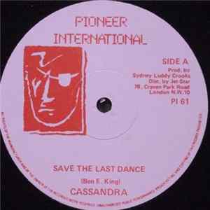 Download Cassandra - Save The Last Dance / I Wanna Be That Woman