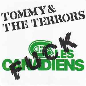 Download Tommy & The Terrors - Fuck Les Canadiens