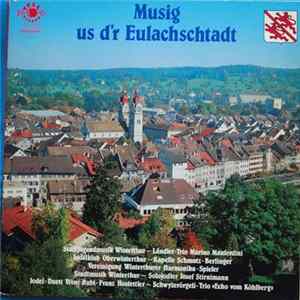 Download Various - Musig Us D'r Eulachstadt