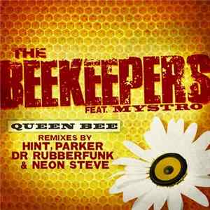 Download The Beekeepers Featuring Mystro - Queen Bee