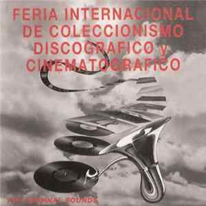 Download Various - Feria Internacional De Coleccionismo Discografico Y Cinematografico - The Original Sounds